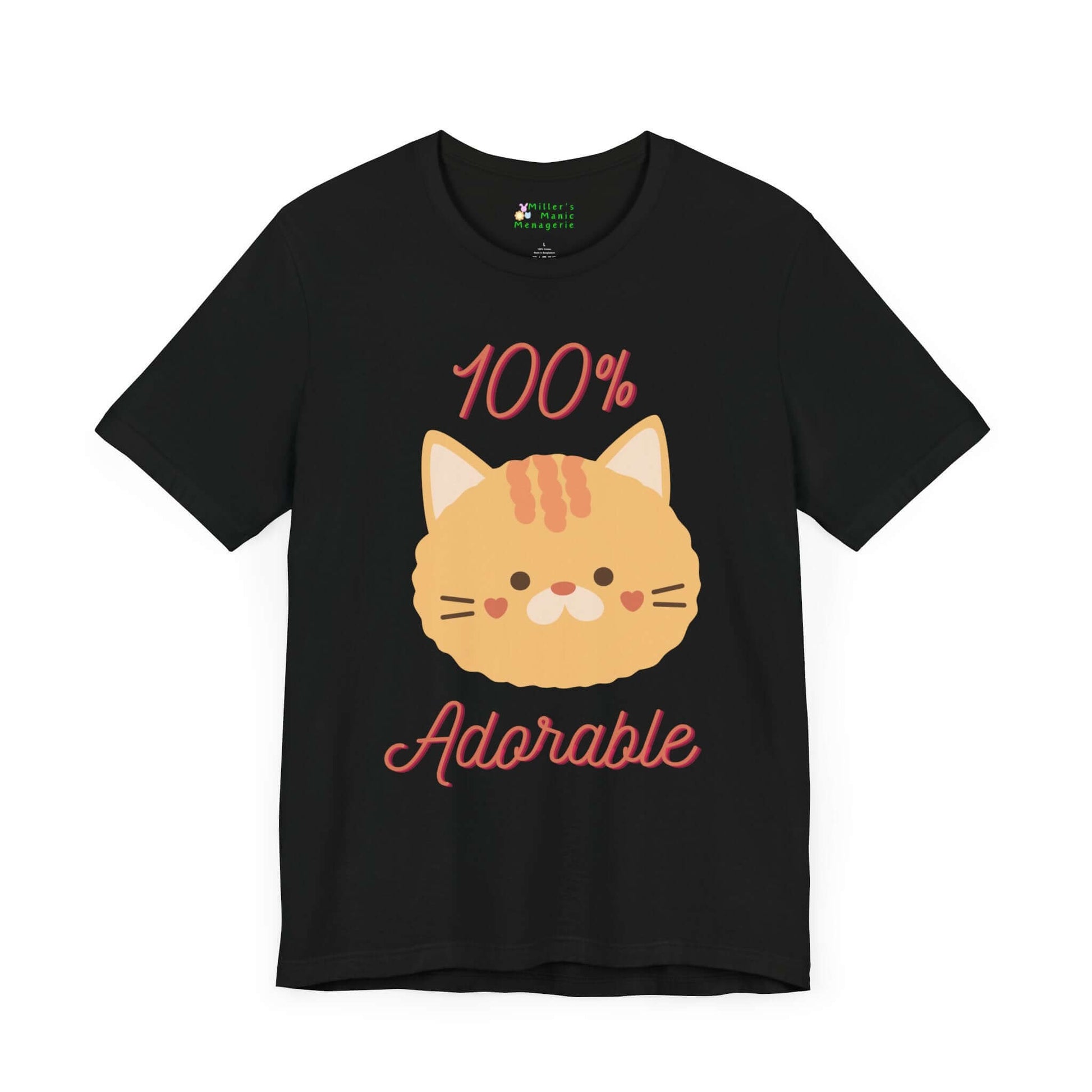 100_Adorable_Cute_Funny_Cartoon_Cat_Adult_Unisex_T-Shirt_Humor_Joke_Tee_Shirt_by_Miller_s_Manic_Menagerie_Black_Front.jpg Miller's Manic Menagerie