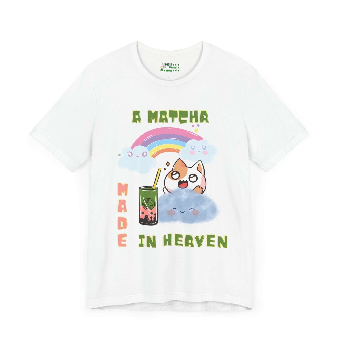 Matcha_Made_in_Heaven_Funny_Cartoon_Cat_Adult_Unisex_T-Shirt_Humor_Boba_Joke_Tee_Shirt_by_Miller_s_Manic_Menagerie_White_Front.jpg Miller's Manic Menagerie