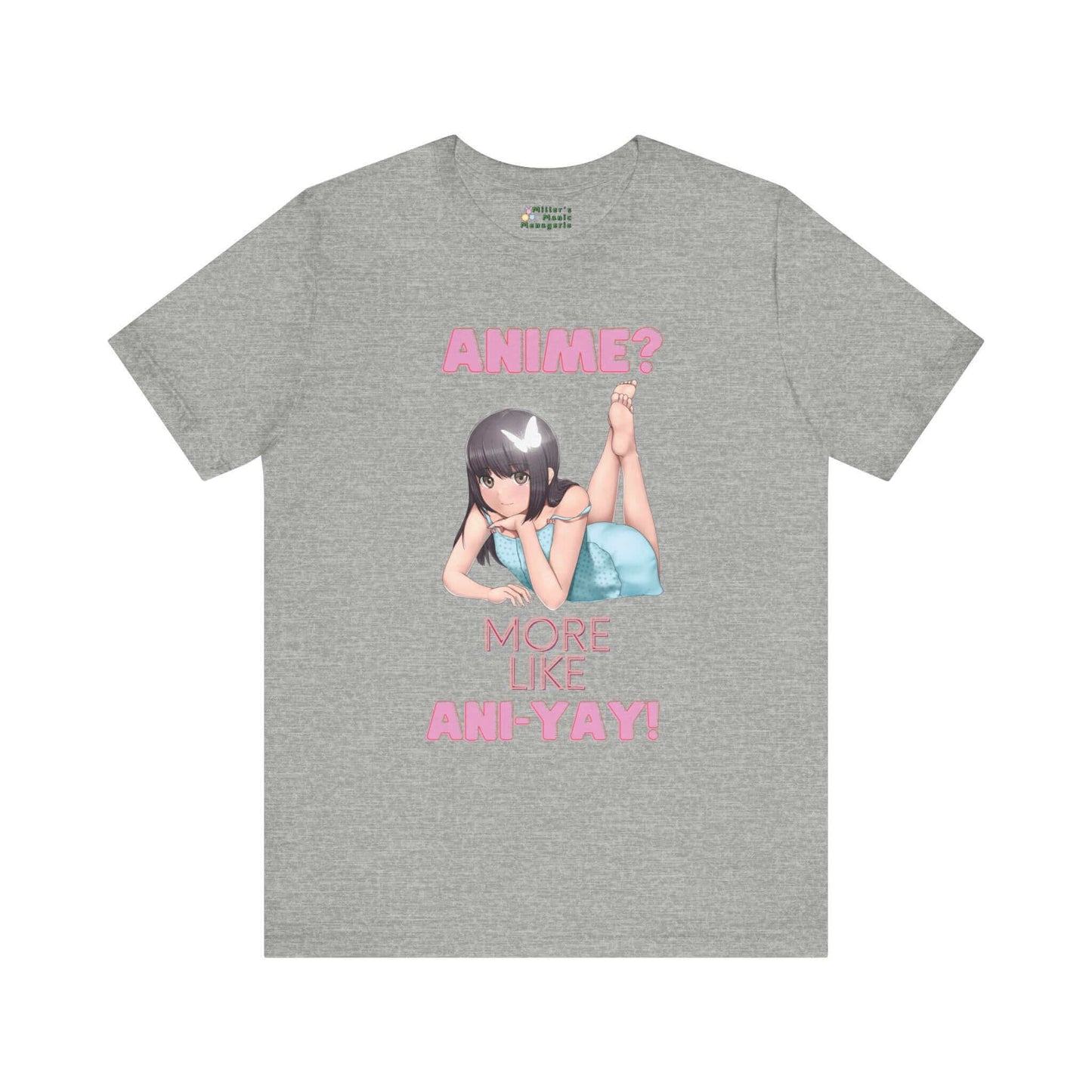 Miller_s_Manic_Menagerie_Adult_Unisex_T-Shirt_Cute_Anime_Girl_Saying_Kawaii_Waifu_Funny_Phrase_Moe_Lover_Otaku_Gift_Joke_Tee_Athletic_Heather.jpg MillersMMMerch