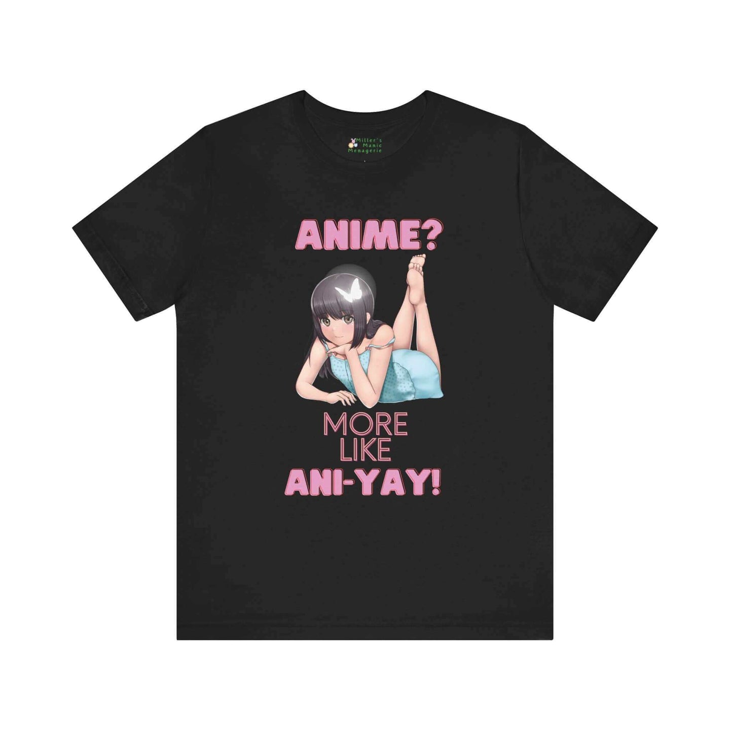 Miller_s_Manic_Menagerie_Adult_Unisex_T-Shirt_Cute_Anime_Girl_Saying_Kawaii_Waifu_Funny_Phrase_Moe_Lover_Otaku_Gift_Joke_Tee_Black.jpg MillersMMMerch