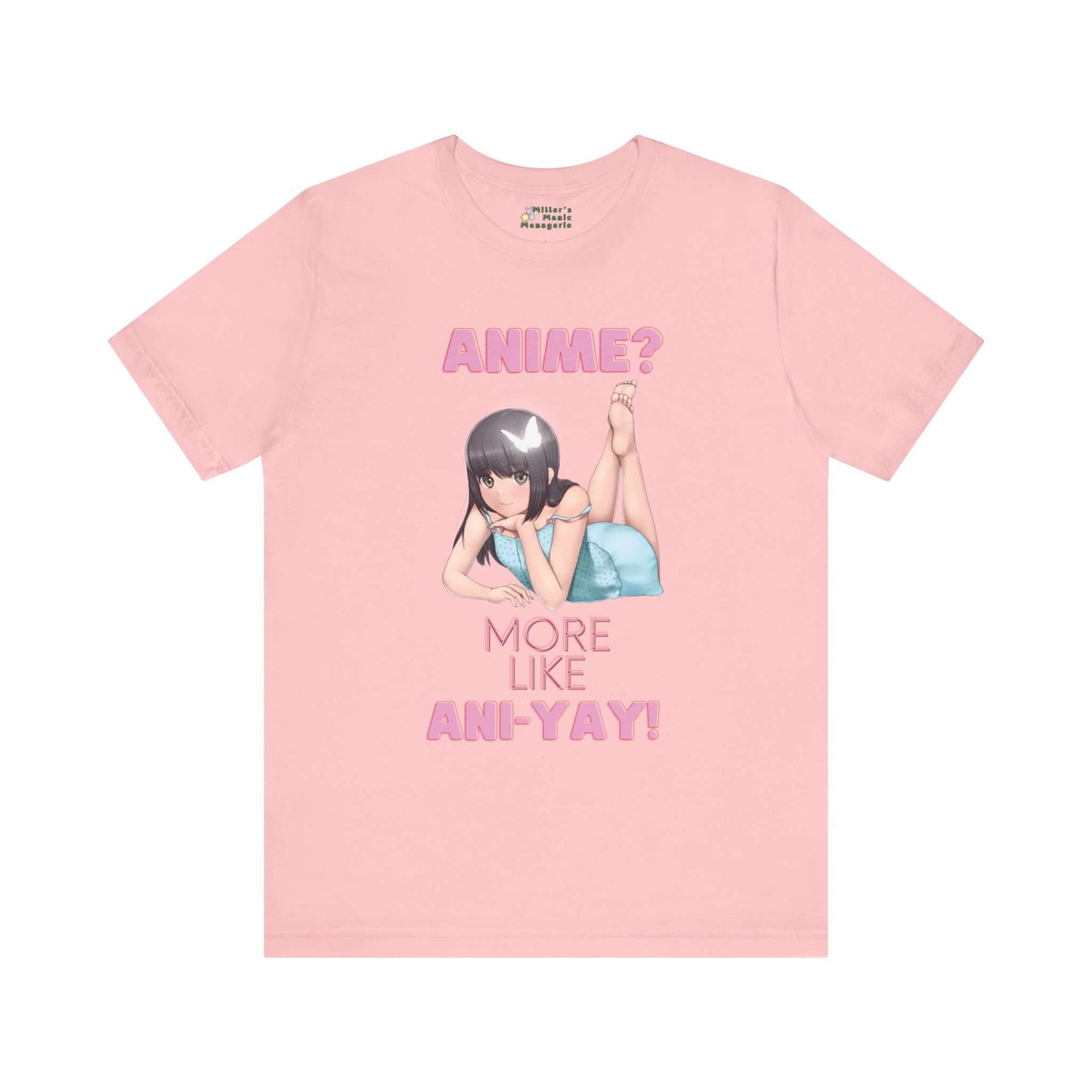 Miller_s_Manic_Menagerie_Adult_Unisex_T-Shirt_Cute_Anime_Girl_Saying_Kawaii_Waifu_Funny_Phrase_Moe_Lover_Otaku_Gift_Joke_Tee_Pink.jpg MillersMMMerch