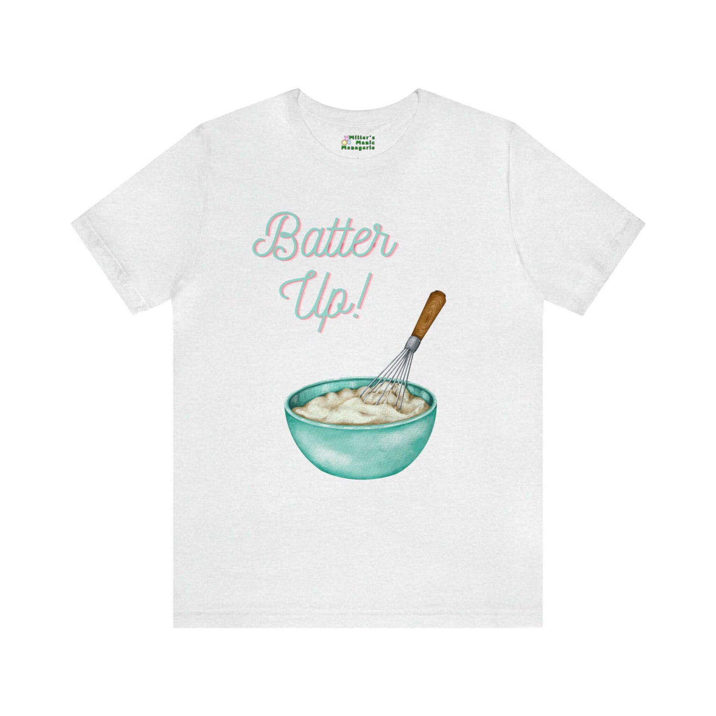 Miller_s_Manic_Menagerie_Funny_Cartoon_Cake_Batter_Adult_Unisex_T-Shirt_Baking_Cook_Sport_Baseball_Pun_Joke_Gag_Humor_Tee_Ash.jpg MillersMMMerch