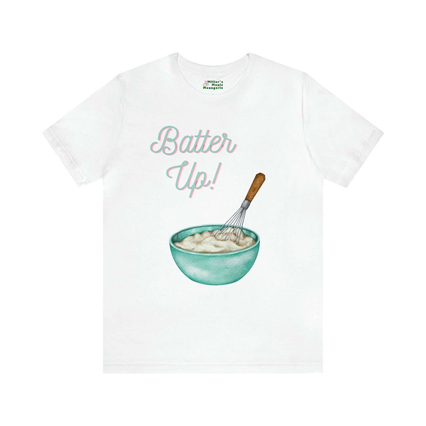 Miller_s_Manic_Menagerie_Funny_Cartoon_Cake_Batter_Adult_Unisex_T-Shirt_Baking_Cook_Sport_Baseball_Pun_Joke_Gag_Humor_Tee_White.jpg MillersMMMerch