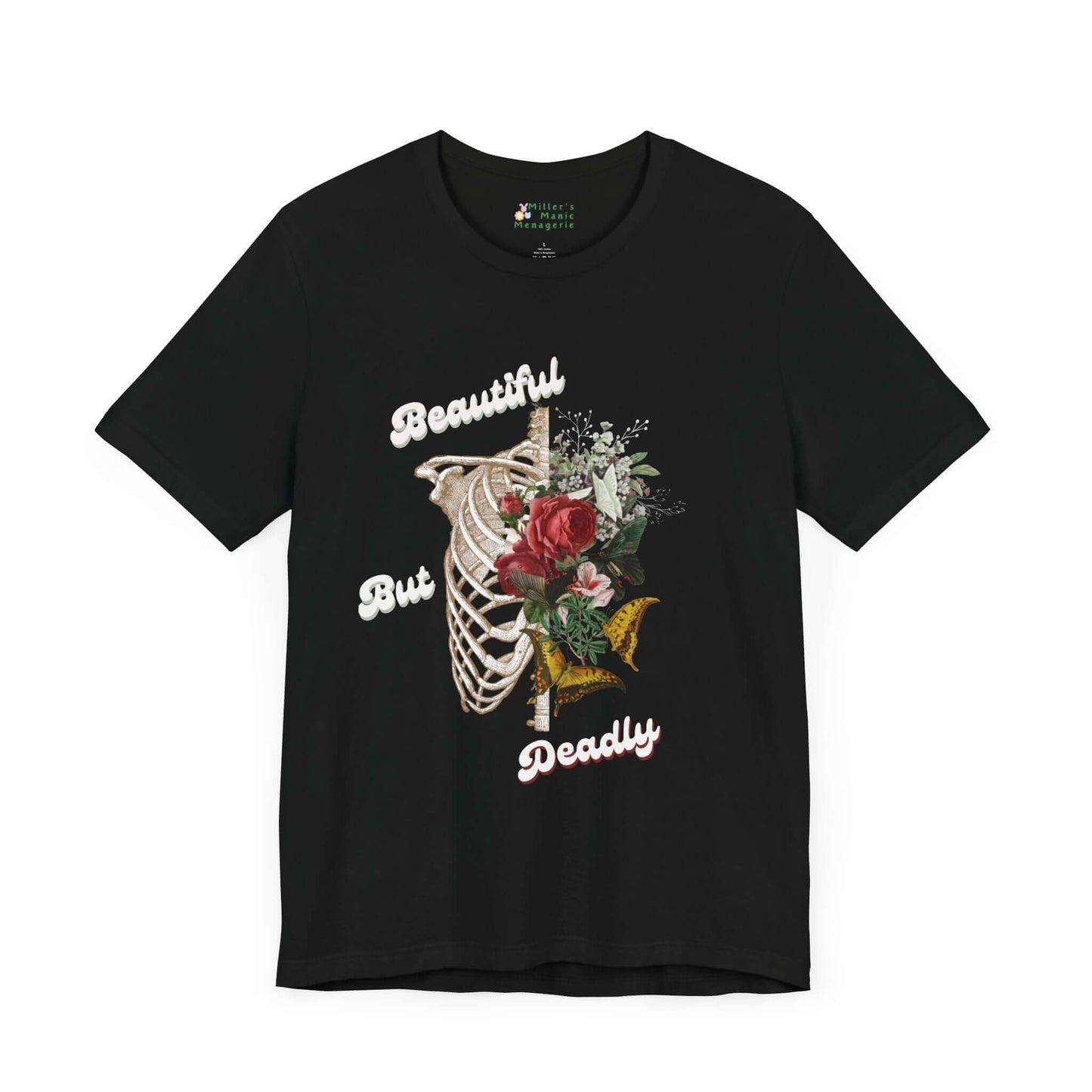 Beautiful_But_Deadly_Dark_Gothic_Skeletal_Butterfly_Adult_Unisex_T-Shirt_Phrase_Tee_Shirt_by_Miller_s_Manic_Menagerie_Black_Front.jpg Miller's Manic Menagerie
