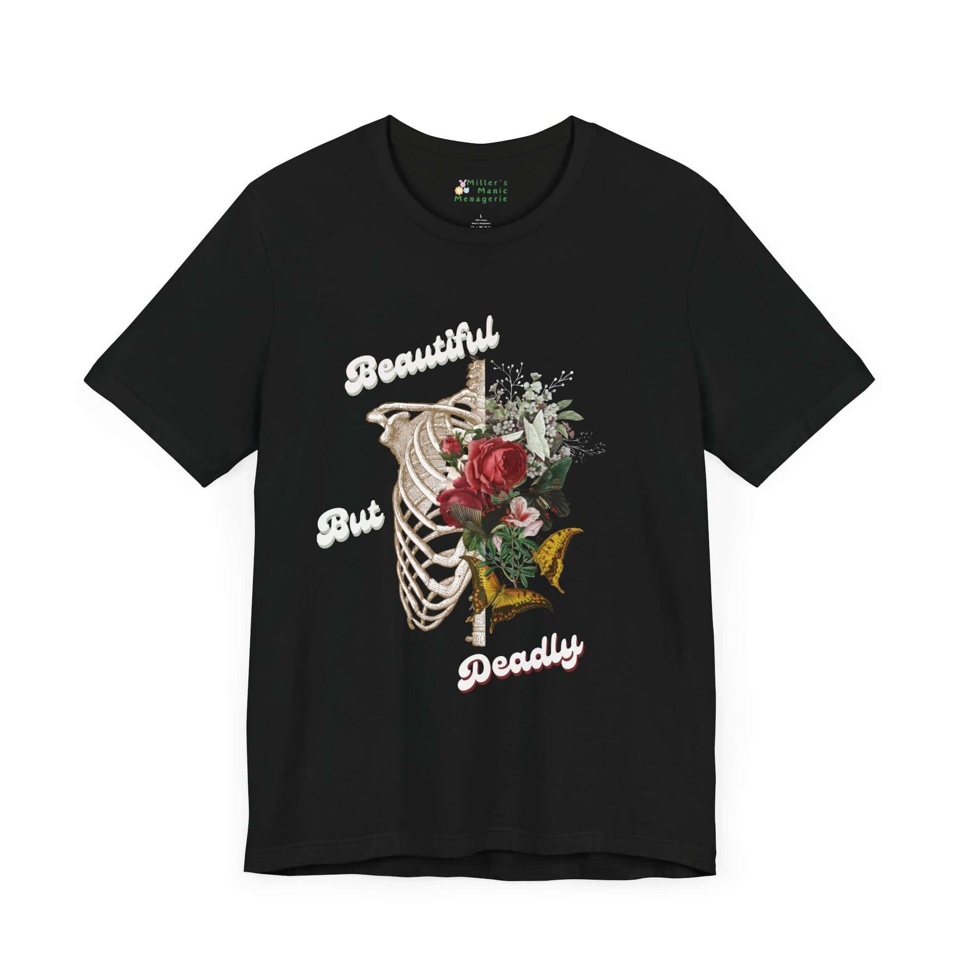 Beautiful_But_Deadly_Dark_Gothic_Skeletal_Butterfly_Adult_Unisex_T-Shirt_Phrase_Tee_Shirt_by_Miller_s_Manic_Menagerie_Black_Front.jpg Miller's Manic Menagerie