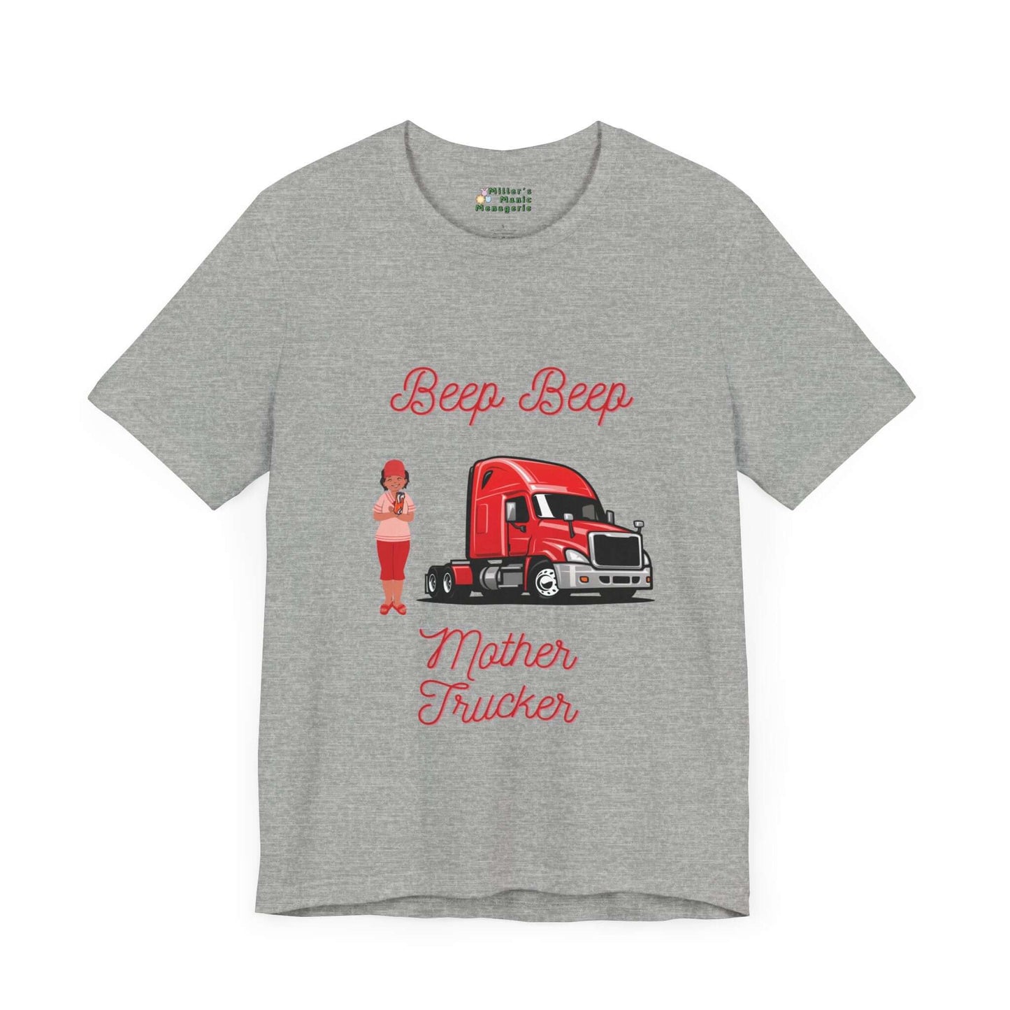 Mother_Trucker_Funny_Cartoon_Adult_Unisex_T-Shirt_Silly_Humor_Joke_Tee_Shirt_by_Miller_s_Manic_Menagerie_Athletic_Heather_Front.jpg Miller's Manic Menagerie