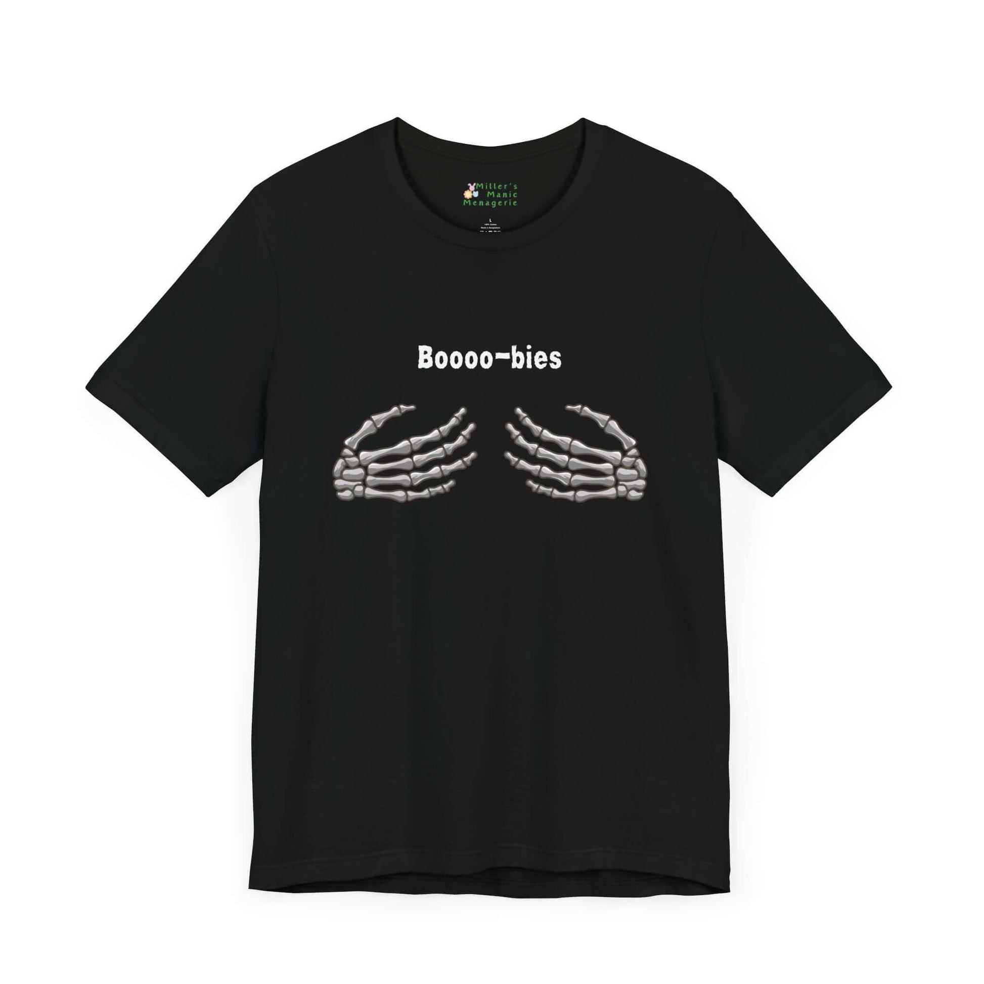 Boo-bies_Funny_Cartoon_Skeleton_Pun_Adult_Unisex_T-Shirt_Humor_Halloween_Joke_Tee_Shirt_by_Miller_s_Manic_Menagerie_Black_Front.jpg Miller's Manic Menagerie