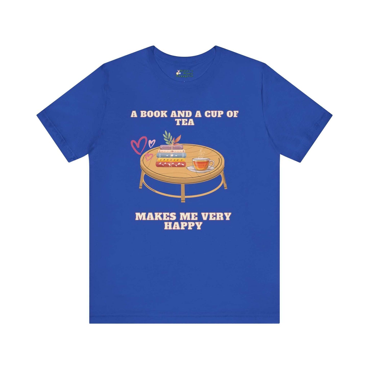 Miller_s_Manic_Menagerie_Adult_Unisex_T-Shirt_Book_Tea_Phrase_Fun_Gift_Happy_Slogan_Reading_Present_Literature_Saying_Tee_Royal_Blue.jpg MillersMMMerch