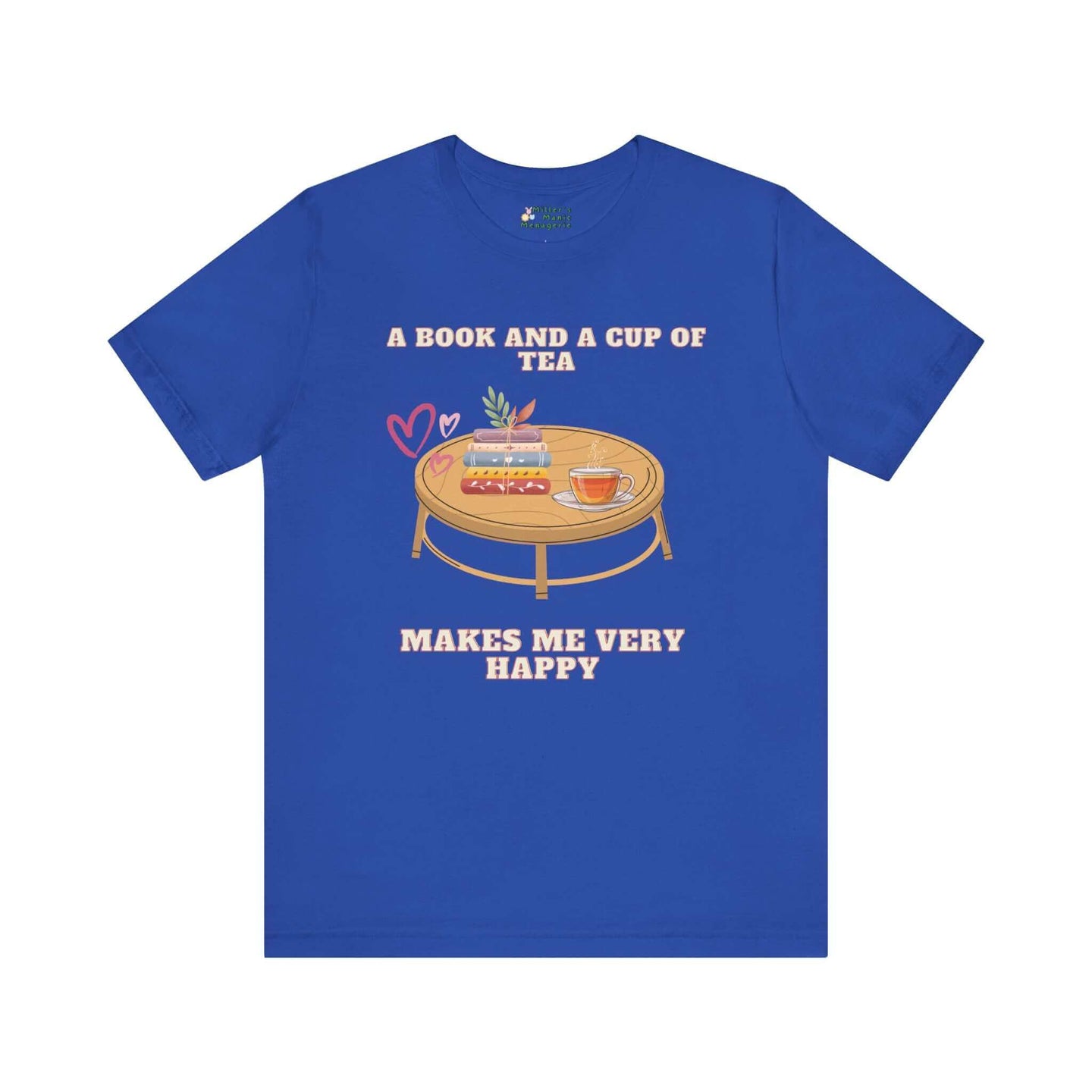 Miller_s_Manic_Menagerie_Adult_Unisex_T-Shirt_Book_Tea_Phrase_Fun_Gift_Happy_Slogan_Reading_Present_Literature_Saying_Tee_Royal_Blue.jpg MillersMMMerch