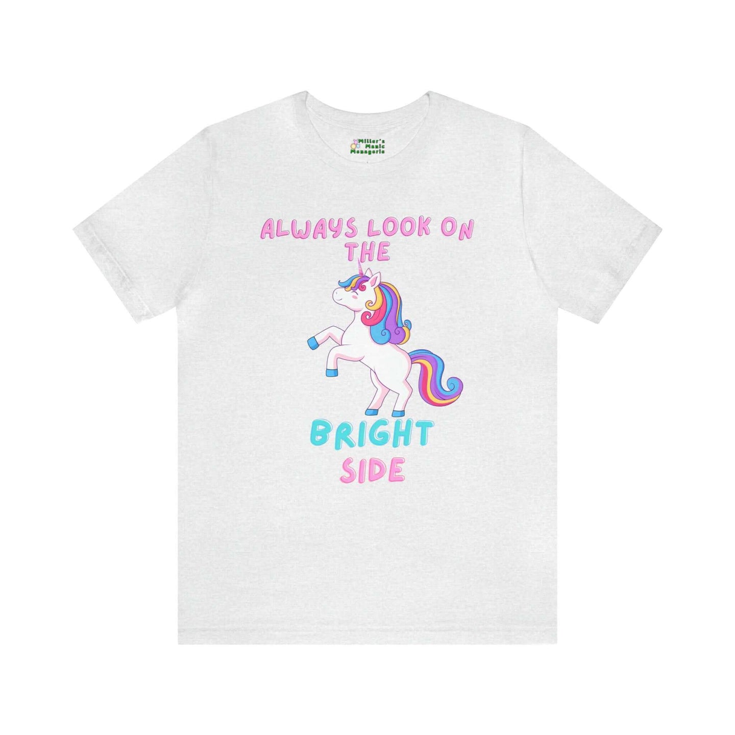 Miller_s_Manic_Menagerie_Cartoon_Slogan_Rainbow_Unicorn_Adult_Unisex_T-Shirt_Pony_Happy_Pride_LGBTQ_Uplifting_Joy_Tee_Ash.jpg MillersMMMerch