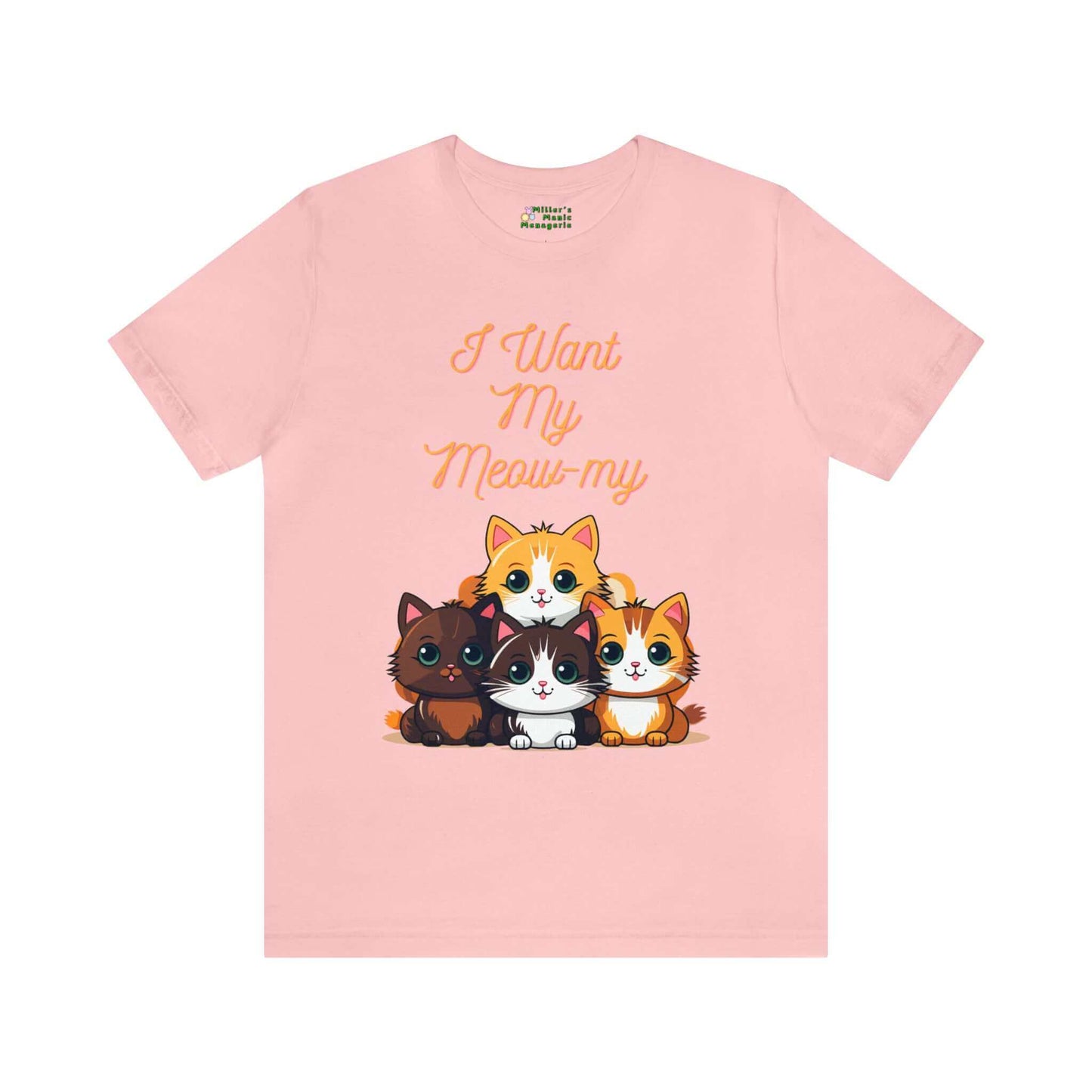 Miller_s_Manic_Menagerie_Funny_Cartoon_Cat_Mom_Adult_Unisex_T-Shirt_Kitty_Kitten_Meow_Mew_Purr_Pun_Prank_Joke_Humor_Gag_Tee_Pink.jpg MillersMMMerch