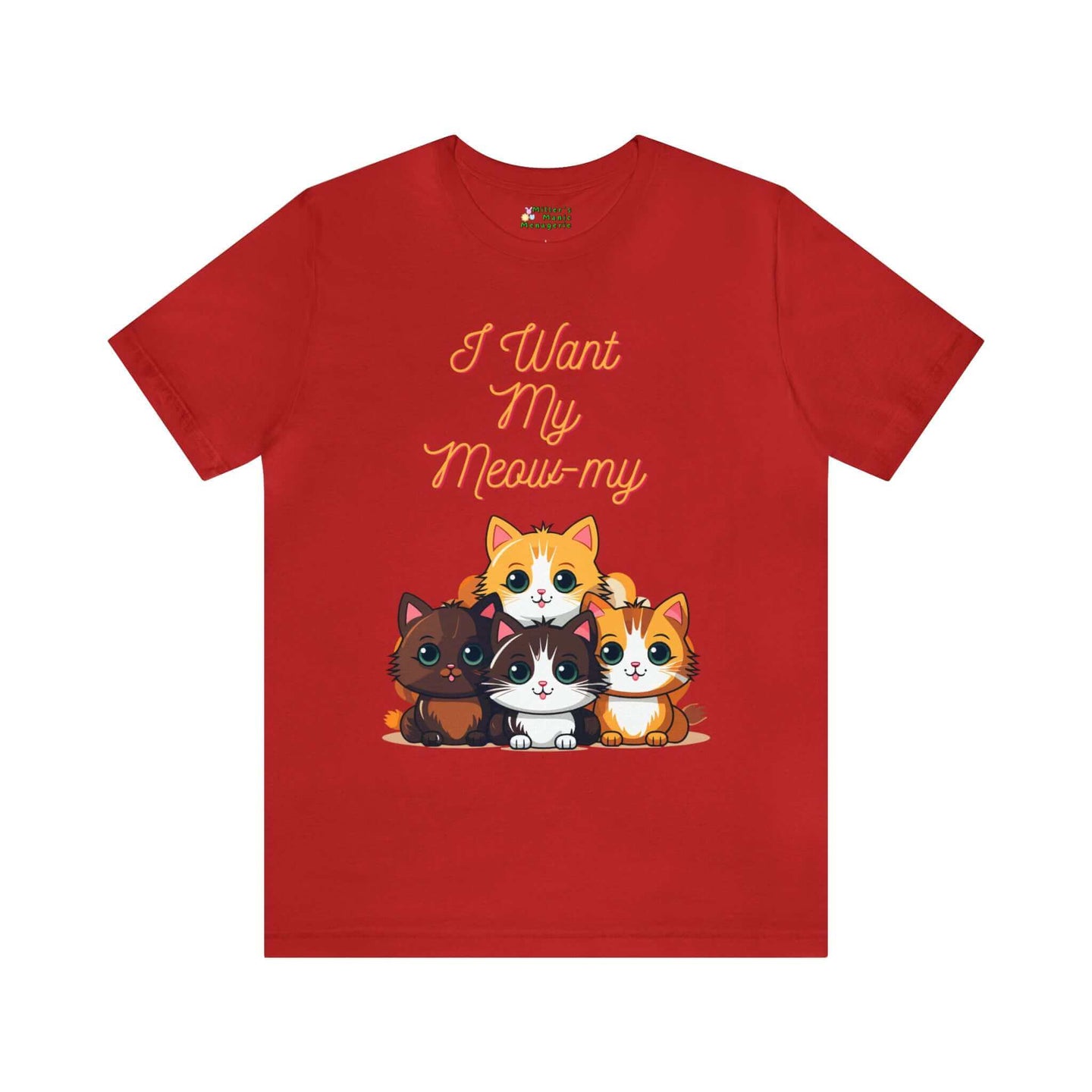 Miller_s_Manic_Menagerie_Funny_Cartoon_Cat_Mom_Adult_Unisex_T-Shirt_Kitty_Kitten_Meow_Mew_Purr_Pun_Prank_Joke_Humor_Gag_Tee_Red.jpg MillersMMMerch