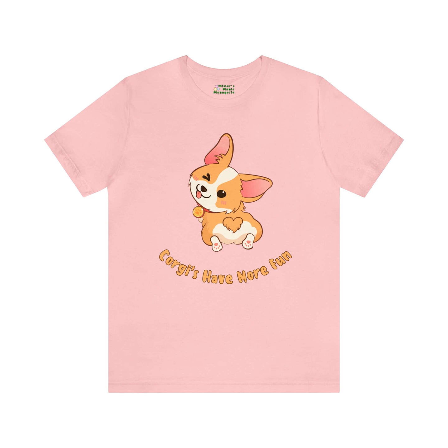 Miller_s_Manic_Menagerie_Funny_Cartoon_Corgi_Dog_Adult_Unisex_T-Shirt_Puppy_Joke_Gag_Gift_Prank_Humor_Pet_Laugh_Pun_Tee_Pink.jpg MillersMMMerch