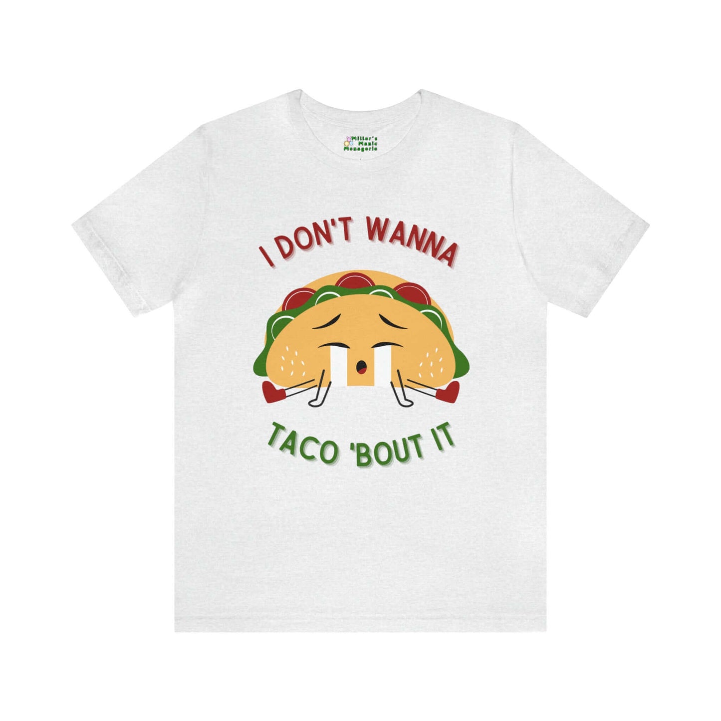 Miller_s_Manic_Menagerie_Funny_Cartoon_Taco_Humor_Adult_Unisex_T-Shirt_Joke_Gag_Gift_Pun_Prank_Food_Chef_Eat_Feast_Tee_Ash.jpg MillersMMMerch