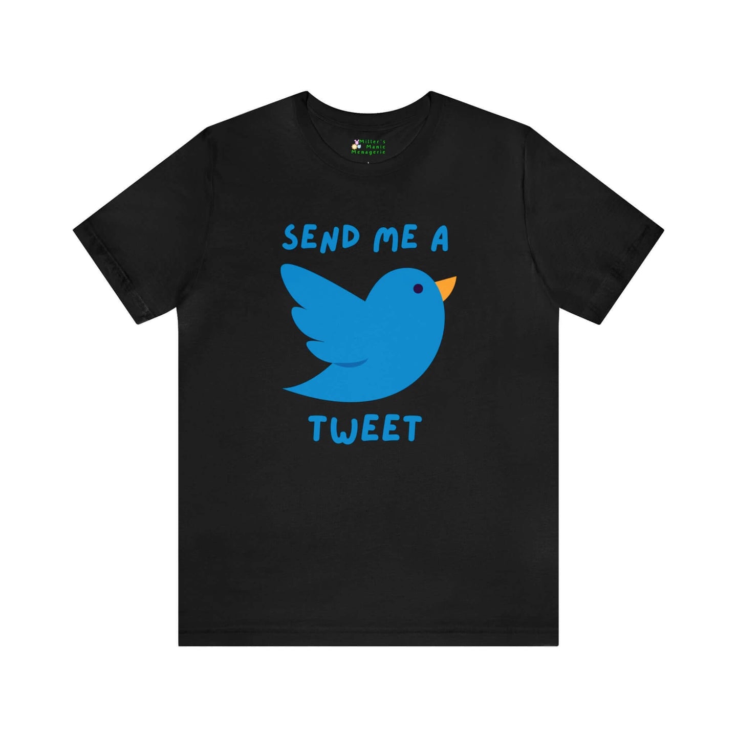 Miller_s_Manic_Menagerie_Funny_Cartoon_Bird_Tweet_Adult_Unisex_T-Shirt_Gag_Joke_Humor_Chirp_Pet_Internet_Social_Media_Tee_Black.jpg MillersMMMerch