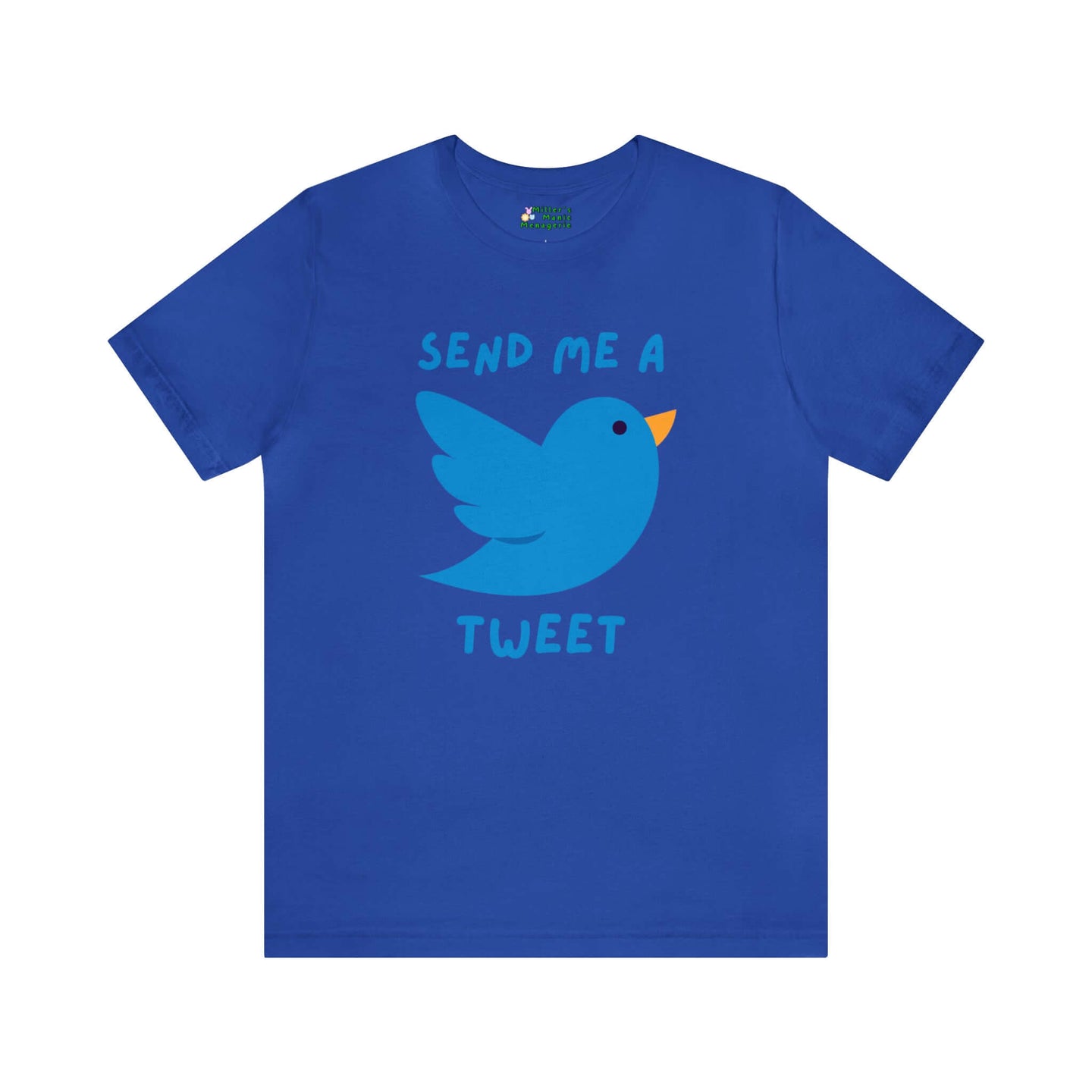 Miller_s_Manic_Menagerie_Funny_Cartoon_Bird_Tweet_Adult_Unisex_T-Shirt_Gag_Joke_Humor_Chirp_Pet_Internet_Social_Media_Tee_Royal_Blue.jpg MillersMMMerch