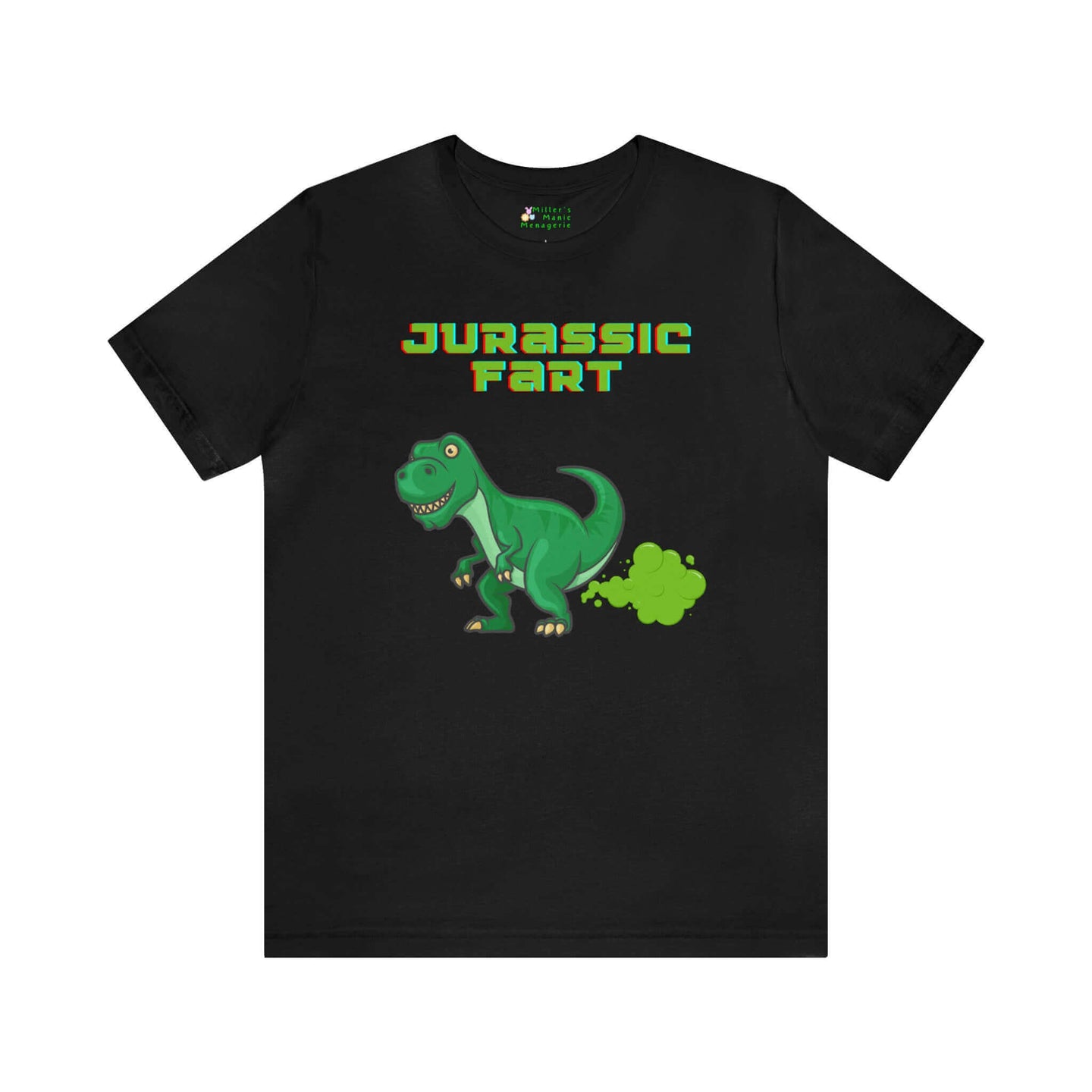 Miller_s_Manic_Menagerie_Funny_Cartoon_Jurassic_Fart_Adult_Unisex_T-Shirt_Dinosaur_Dad_Joke_Laugh_Gag_Gas_T-Rex_Stink_Tee_Black.jpg MillersMMMerch