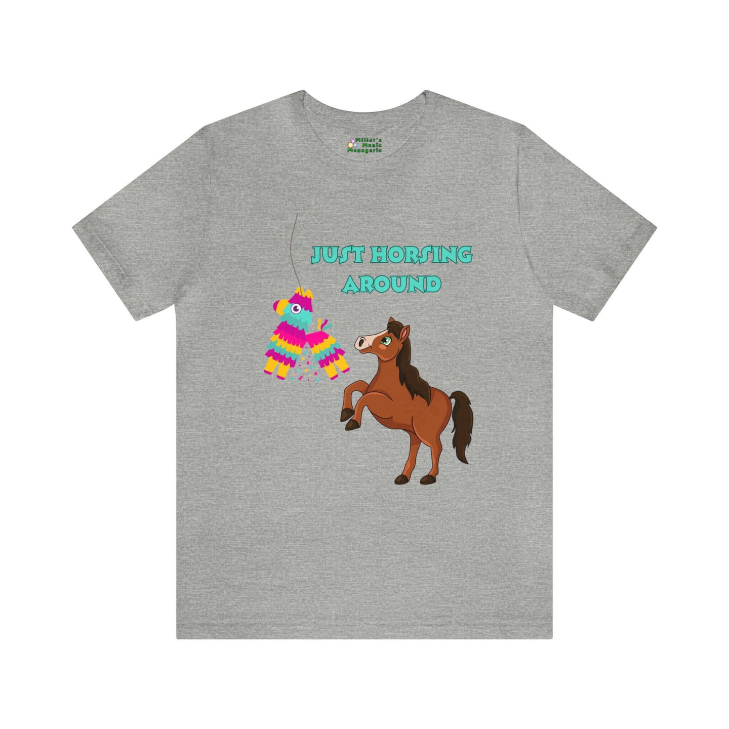 Miller_s_Manic_Menagerie_Funny_Cartoon_Horse_Pinata_Adult_Unisex_T-Shirt_Pony_Dad_Joke_Gag_Gift_Humor_Pun_Prank_Present_Tee_Athletic_Heather.jpg MillersMMMerch