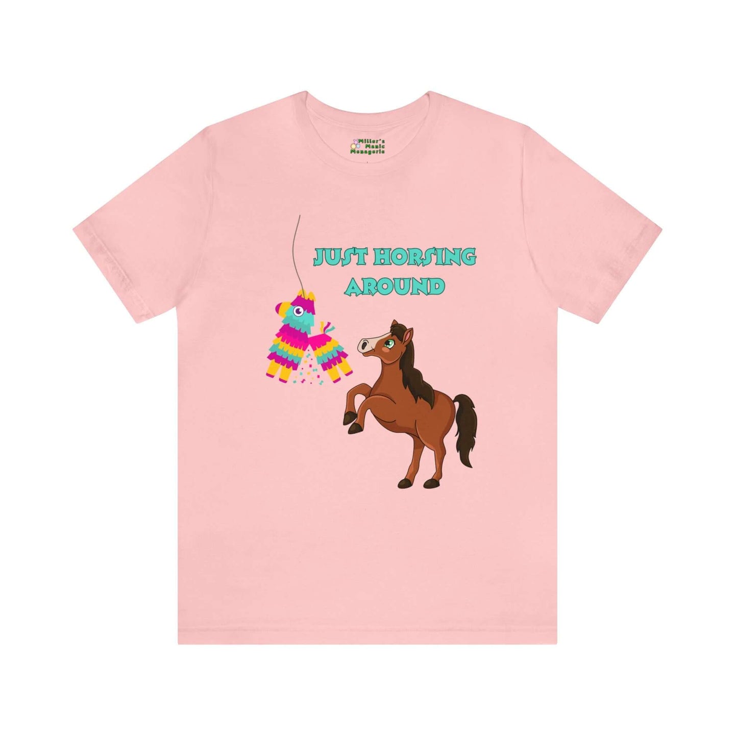 Miller_s_Manic_Menagerie_Funny_Cartoon_Horse_Pinata_Adult_Unisex_T-Shirt_Pony_Dad_Joke_Gag_Gift_Humor_Pun_Prank_Present_Tee_Pink.jpg MillersMMMerch