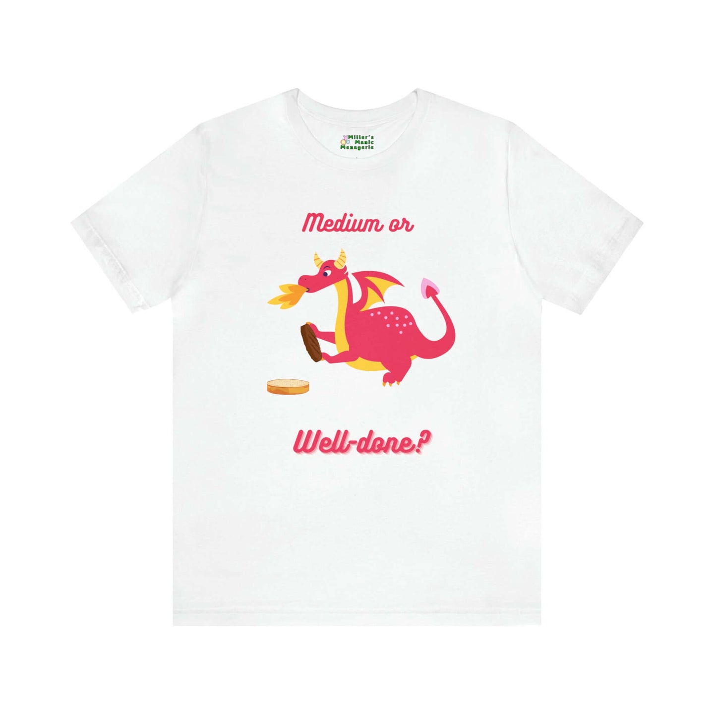 Miller_s_Manic_Menagerie_Funny_Cartoon_Dragon_Grill_Adult_Unisex_T-Shirt_Gag_Gift_Dad_Joke_BBQ_Burger_Summer_Humor_Prank_Tee_White.jpg MillersMMMerch