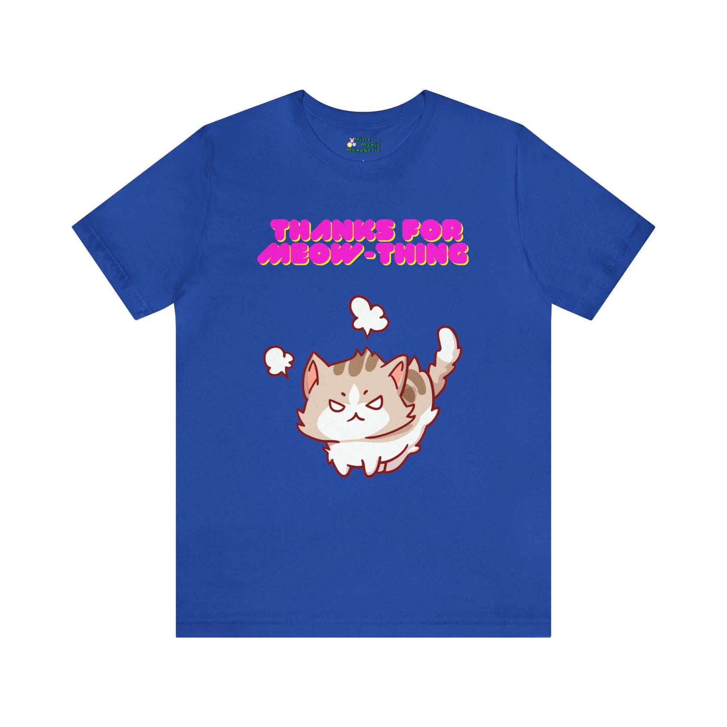 Miller_s_Manic_Menagerie_Funny_Cartoon_Cat_Humor_Adult_Unisex_T-Shirt_Kitty_Kitten_Meow_Joke_Gag_Gift_Mew_Pet_Pun_Purr_Tee_Royal_Blue_4.jpg MillersMMMerch