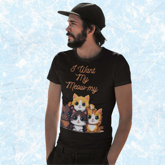 IWantMyMeow-myCatMommyPunAdultUnisexT-Shirt_SillyKittyHumorPetJokeTeeShirtbyMiller_sManicMenagerie1.jpg Miller's Manic Menagerie