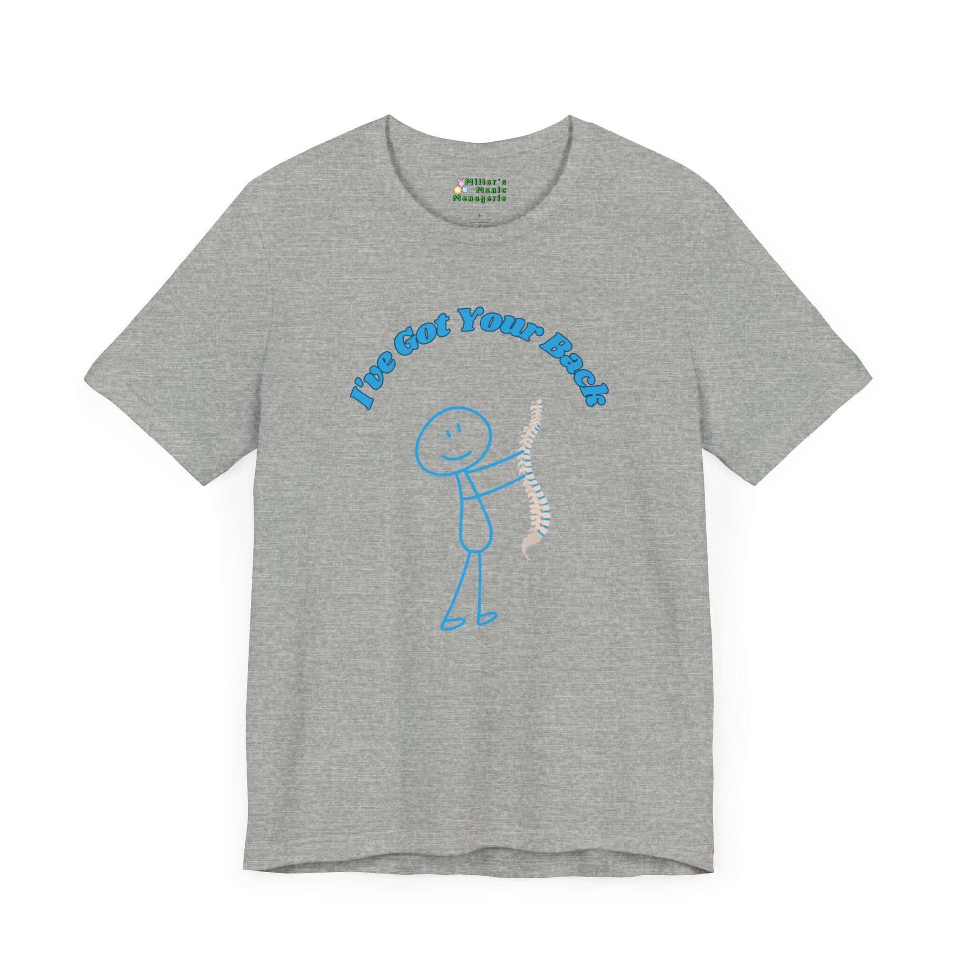 Got_Your_Back_Funny_Stick_Figure_Adult_Unisex_T-Shirt_Cartoon_Humor_Joke_Tee_Shirt_by_Miller_s_Manic_Menagerie_Athletic_Heather_Front.jpg Miller's Manic Menagerie