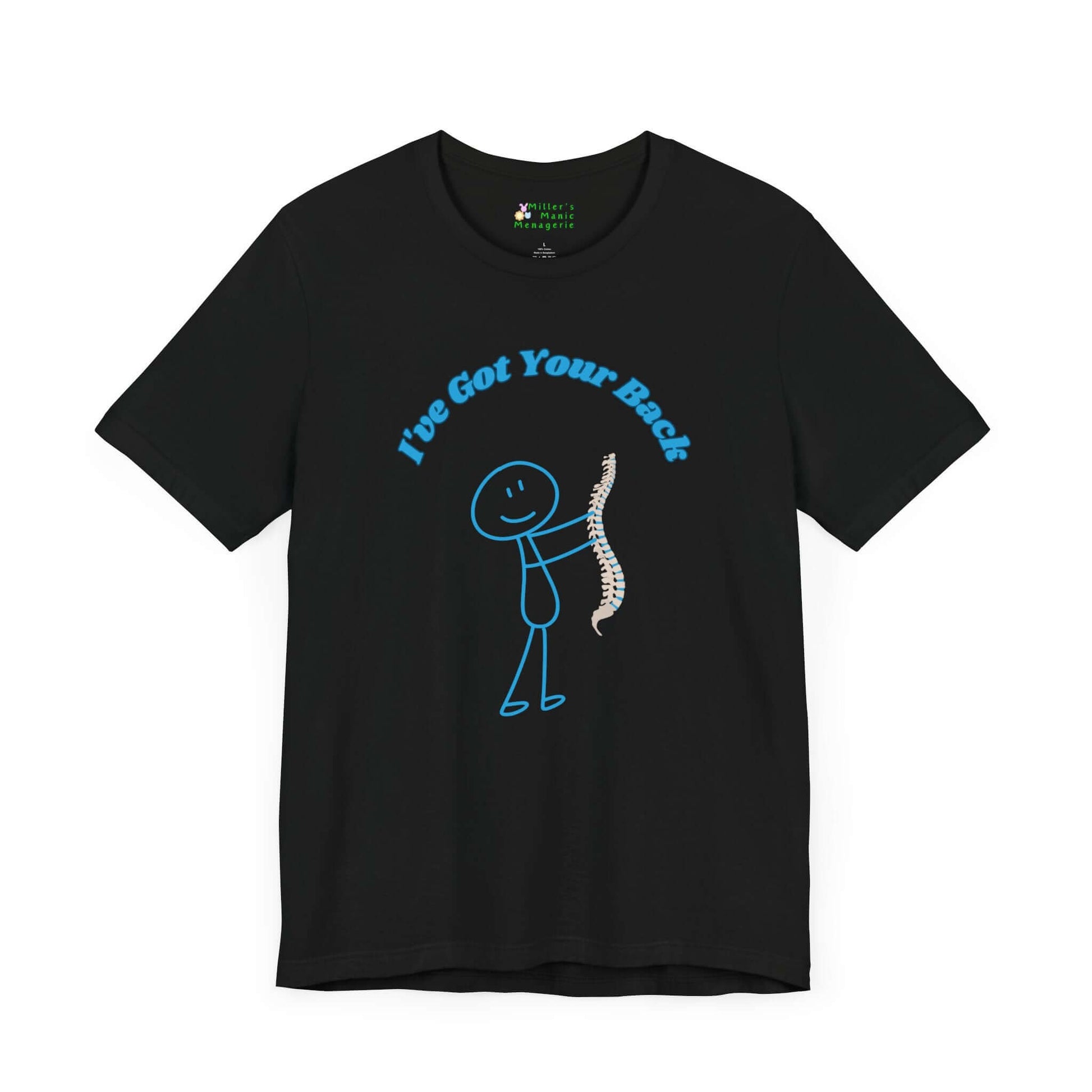 Got_Your_Back_Funny_Stick_Figure_Adult_Unisex_T-Shirt_Cartoon_Humor_Joke_Tee_Shirt_by_Miller_s_Manic_Menagerie_Black_Front.jpg Miller's Manic Menagerie