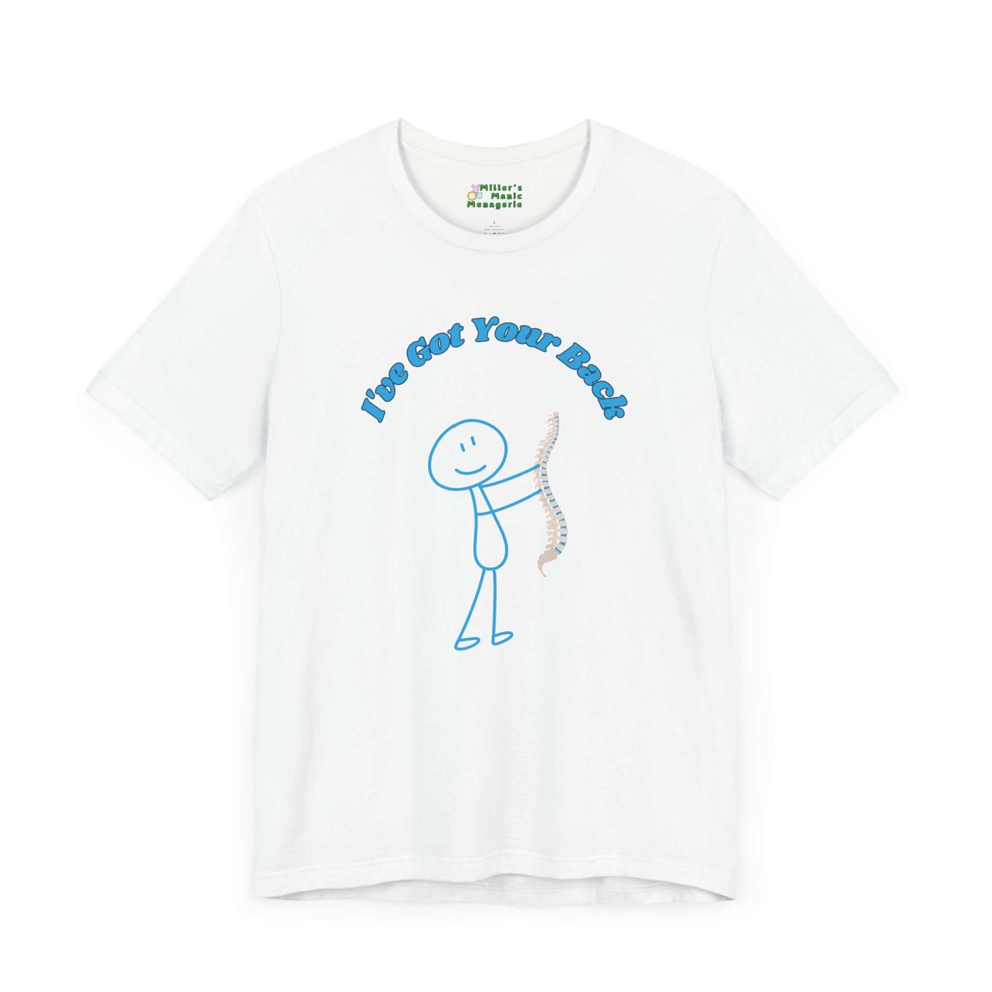 Got_Your_Back_Funny_Stick_Figure_Adult_Unisex_T-Shirt_Cartoon_Humor_Joke_Tee_Shirt_by_Miller_s_Manic_Menagerie_White_Front.jpg Miller's Manic Menagerie