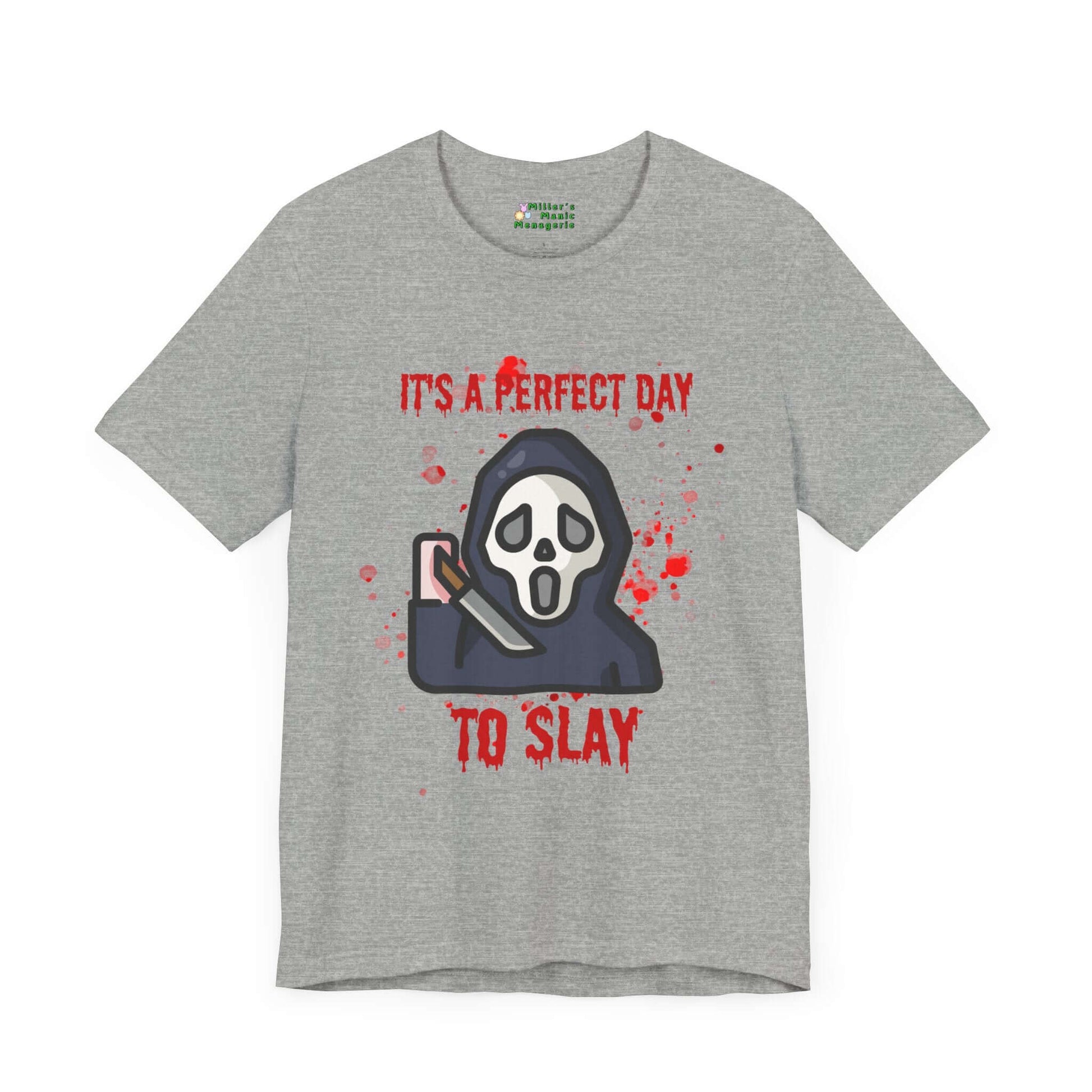 Perfect_Day_to_Slay_Funny_Cartoon_Adult_Unisex_T-Shirt_Halloween_Humor_Joke_Tee_Shirt_by_Miller_s_Manic_Menagerie_Athletic_Heather_Front.jpg Miller's Manic Menagerie