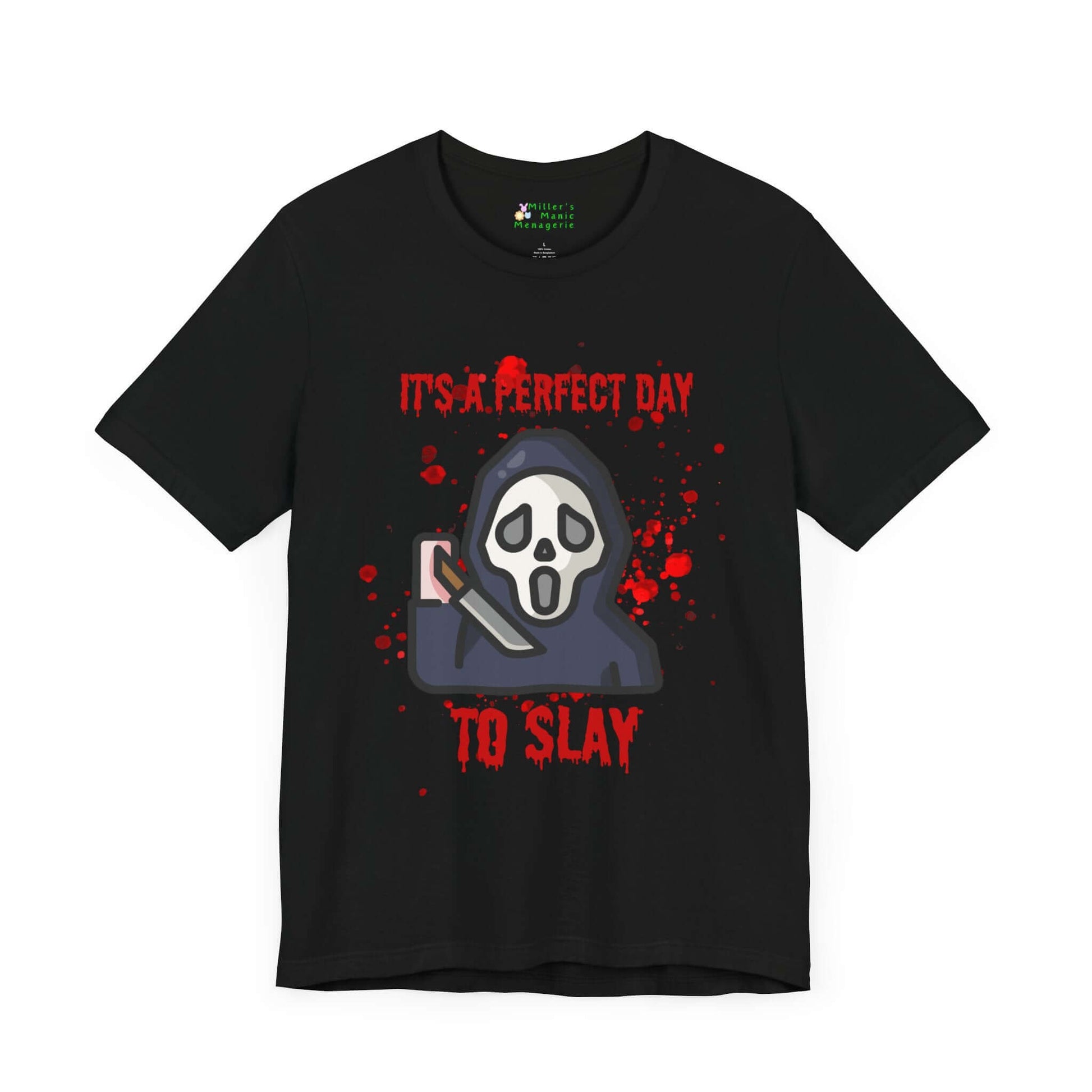 Perfect_Day_to_Slay_Funny_Cartoon_Adult_Unisex_T-Shirt_Halloween_Humor_Joke_Tee_Shirt_by_Miller_s_Manic_Menagerie_Black_Front.jpg Miller's Manic Menagerie