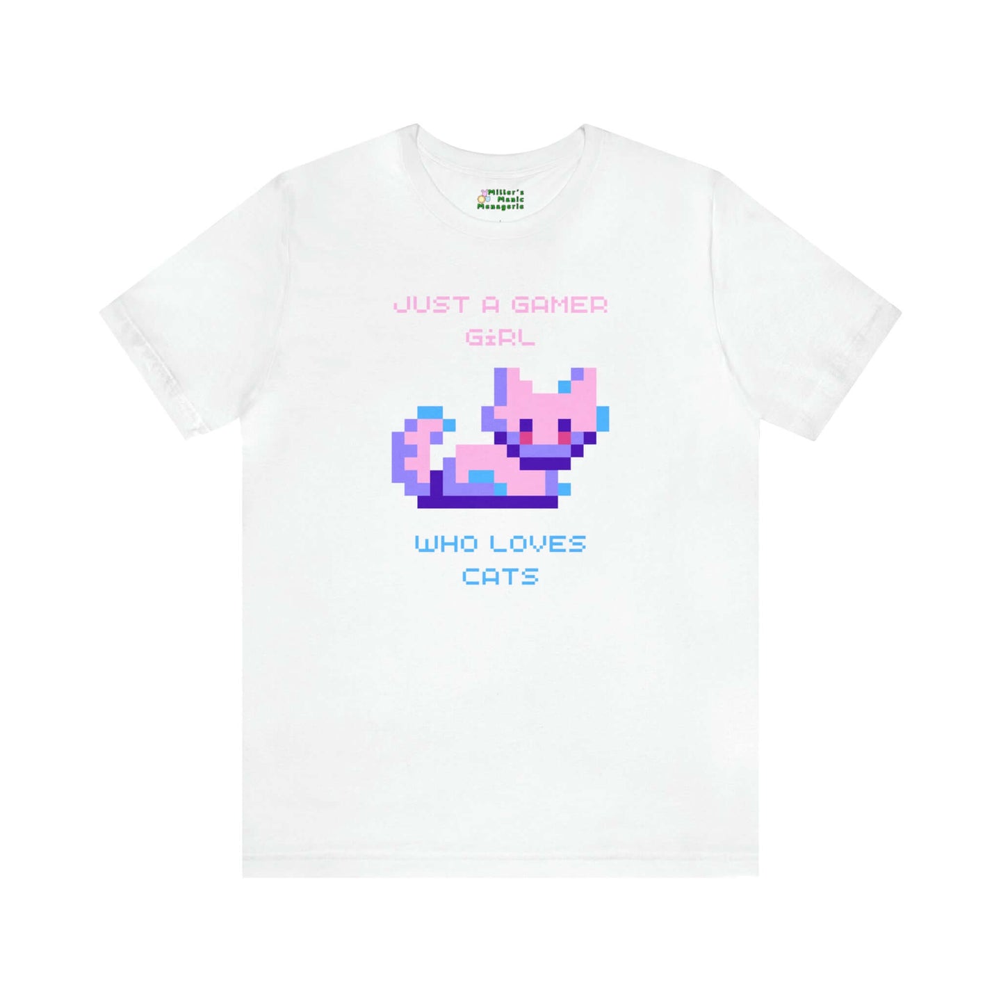 Miller_s_Manic_Menagerie_Girl_Cat_Video_Game_Adult_Unisex_T-Shirt_Just_8-bit_Retro_Cartoon_Meow_Kitty_Kitten_Purr_Mew_Tee_White.jpg MillersMMMerch