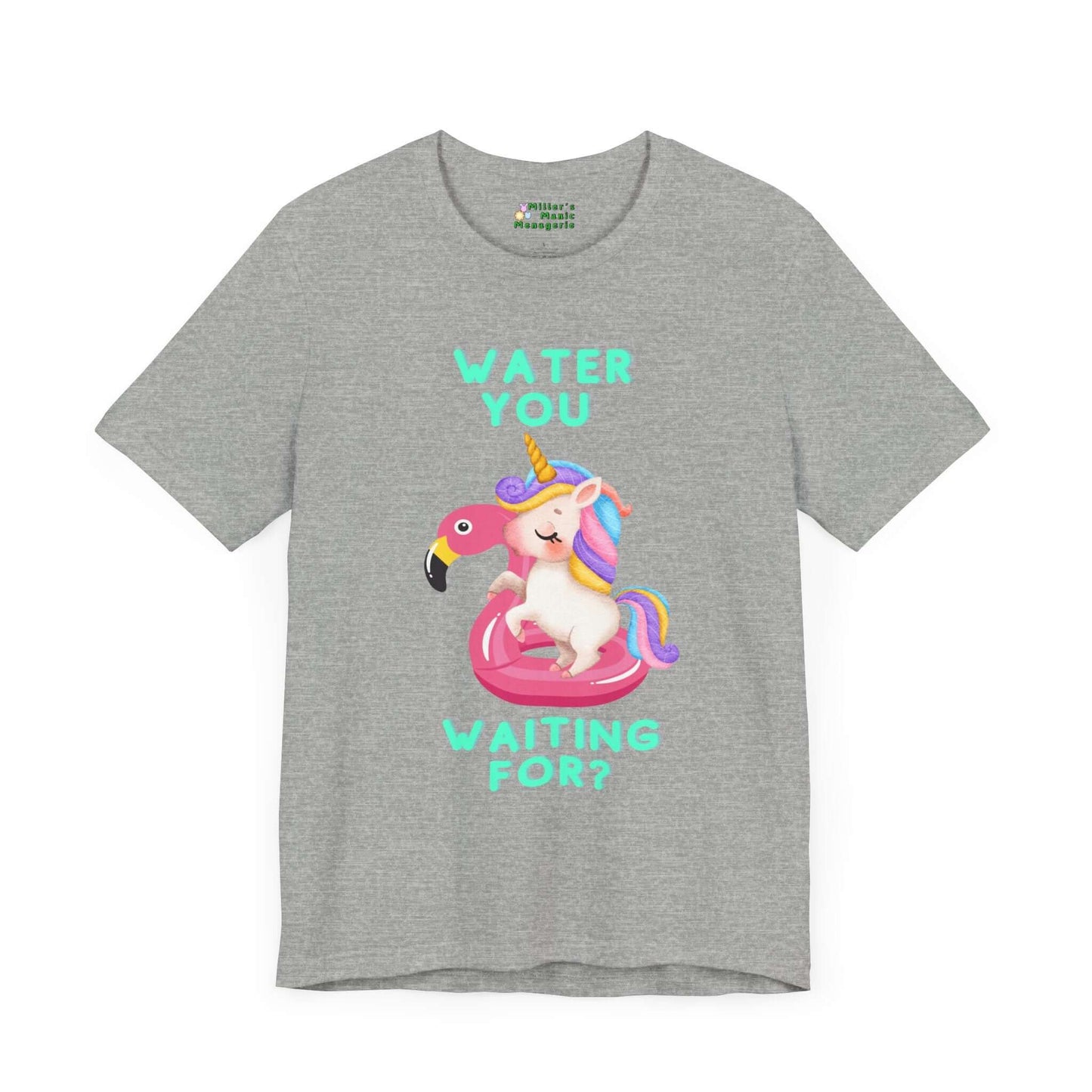 Water_You_Waiting_For_Rainbow_Unicorn_Pun_Adult_Unisex_T-Shirt_Summer_Humor_Pool_Joke_Tee_Shirt_by_Miller_s_Manic_Menagerie_Athletic_Heather_Front.jpg Miller's Manic Menagerie